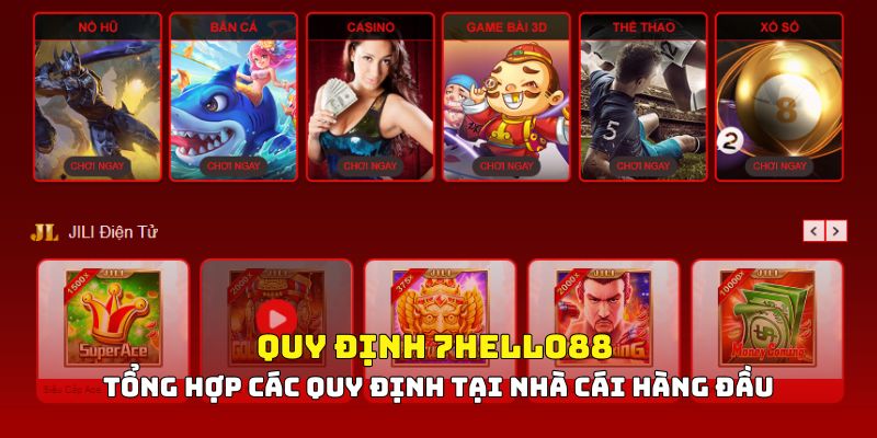 Một số quy định 7Hello88 quan trọng khác mà hội viên cần nắm